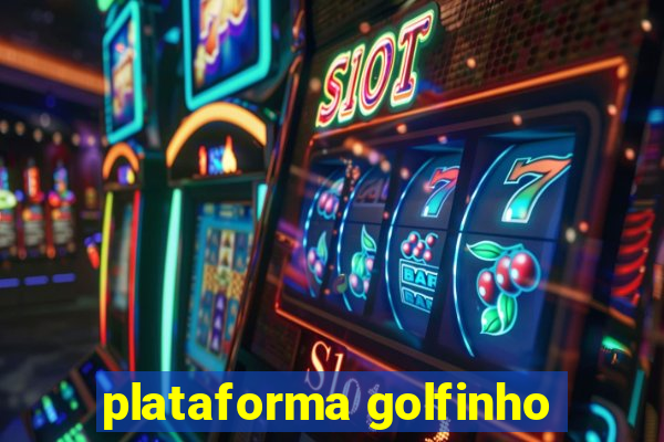 plataforma golfinho